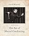 The Art of Musical Conducting