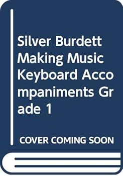 Spiral-bound Silver Burdett Making Music Keyboard Accompaniments Grade 1 Book
