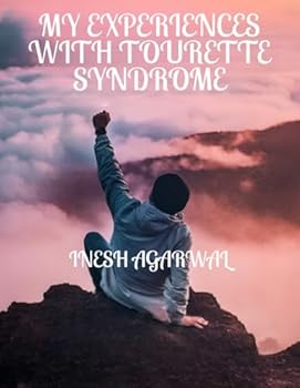 Paperback My Experiences With Tourette Syndrome Book