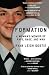 Formation: A Woman's Memoir of Stepping Out of Line