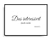 Produktbild Kunstdruck INTERESSIERT NICHT Fine Art Poster Print Plakat moderne Vintage Deko Bild DIN A4 Geschenk