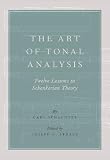 The Art of Tonal Analysis: Twelve Lessons in Schenkerian Theory