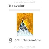  9: Göttliche Komödie (Hoeveler, Band 9)