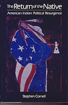 Hardcover The Return of the Native: American Indian Political Resurgence Book