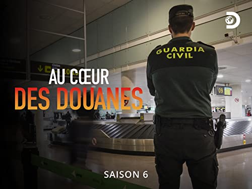 Au cœur des douanes  - Season 6