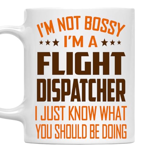 MONIZILUCKY I'm Not Bossy, I'm a Flight Dispatcher Mug 11Oz