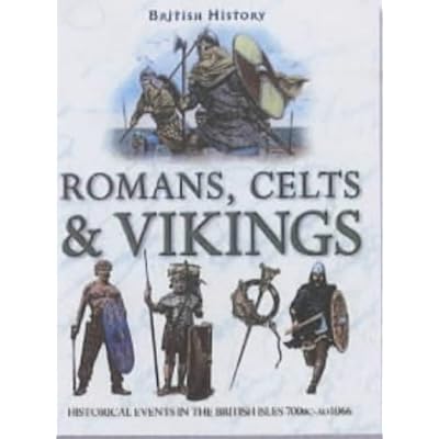 Romans, Celts and Vikings