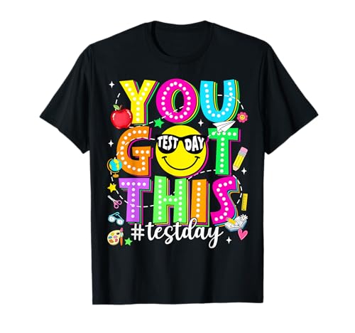 Test Day You Got This Funny Motivation Teacher Student Kids T-Shirt
