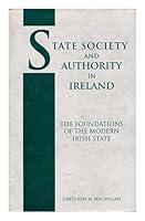 State Society and Authority in Ireland 0717119807 Book Cover
