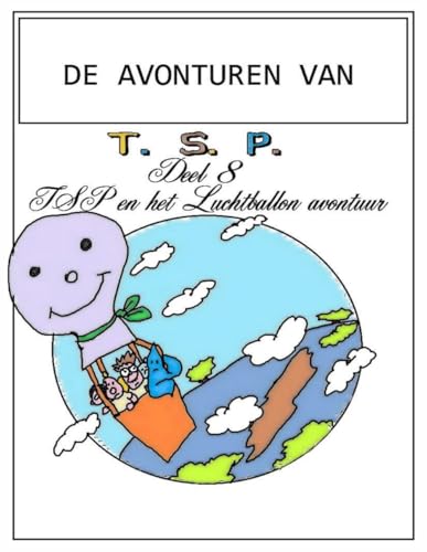 TSP En Het Luchtballon Avontuur