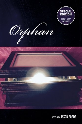 Orphan: Books 1 & 2 of the "ORB" trilogy