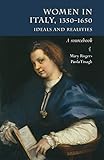 münchner illustrierte presse 1941  Women in Italy 1350-1650: Ideals and realities
