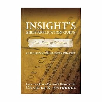 Insight's Bible Application Guide Job-Song of Solomon