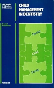 Child Management in Dentistry (Dental Practitioner Handbook)