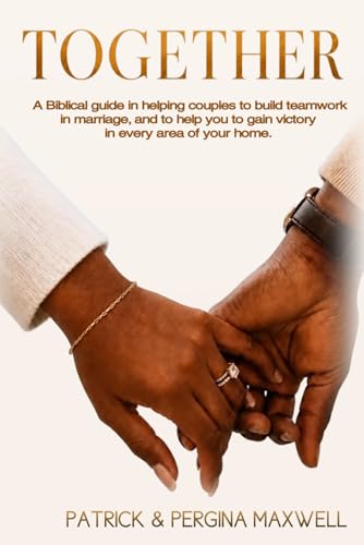 TOGETHER: Teamwork in Marriage