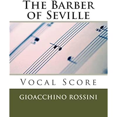 The Barber of Seville (Il Barbiere di Siviglia) - vocal score