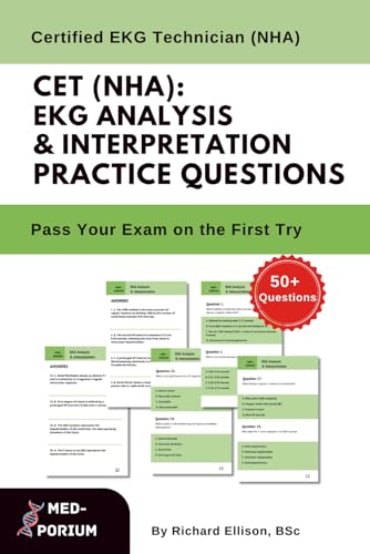CET (NHA): EKG Analysis and Interpretation Practice Questions
