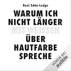 Warum ich nicht l&auml;nger mit Wei&szlig;en &uuml;ber Hautfarbe spreche Titelbild