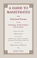 A Guide to Magistrates 0788451375 Book Cover