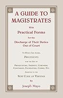 A Guide to Magistrates 0788451375 Book Cover