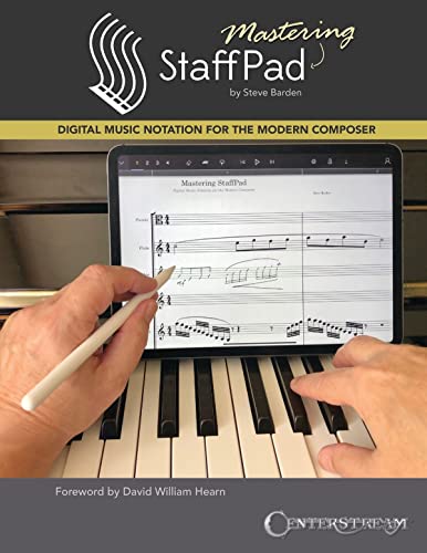 Mastering Staffpad Guide Digital Music Notation pour compositeur - 2