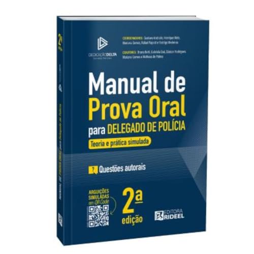 Manual de prova oral para delegado de polícia – teoria e prática simulada