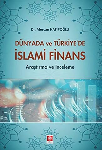Dünya'da ve Türkiye'de Islami Finans