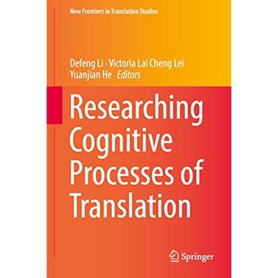 Researching Cognitive Processes of Translation