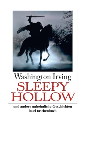 Die Sage von Sleepy Hollow: und andere unheimliche Geschichten (insel taschenbuch)