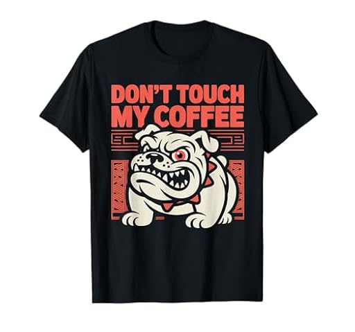 Don´t Touch My Coffee - Bulldog Retro japonés de Arte Pop Camiseta | Ya disponible en tu tienda friki favorita! En mundofriki.es!