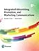 Integrated Advertising, Promotion, and Marketing Communications (8th Edition)