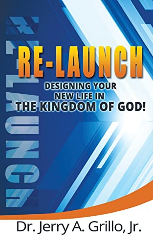 Re-Launch: Designing Your New Life in the Kingdom of God (Fog)