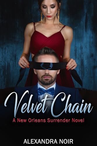 The Velvet Chain (New Orleans Surrender Book 2)