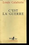  C\'est la guerre