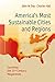 America’s Most Sustainable Cities and Regions: Surviving the 21st Century Megatrends