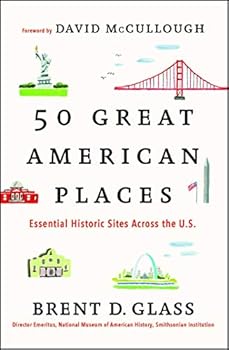 Paperback 50 Great American Places: Essential Historic Sites Across the U.S. Book