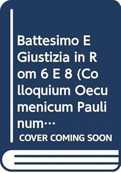 Paperback Battesimo E Giustizia in ROM 6 E 8 [Italian] Book