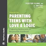 Cover of Parenting Teens With Love & Logic