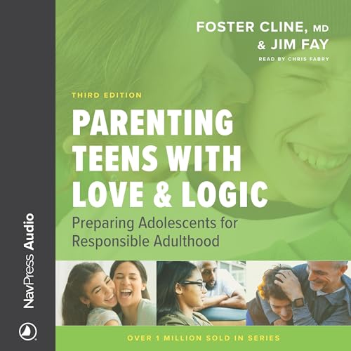 Parenting With Love and Logic: Teaching Children Responsibility