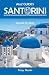 A to Z guide to Santorini 2026