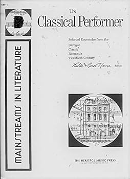 The Classical Performer for Piano (Mainstreams In Literature, Level 4)