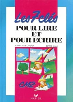 Board book Les 7 clés pour lire et pour écrire, CM2 [French] Book