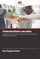 Intersections sacrées (French Edition) 6208457459 Book Cover