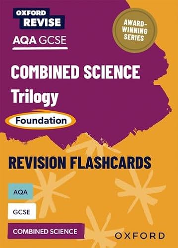 AQA GCSE Combined Science Trilogy Foundation Revision Flashcards (Oxford Revise: Science)