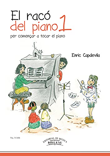 El Racó del piano 1: Per començar a tocar el piano
