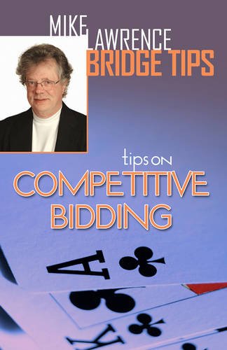 Tips On Competitive Bidding Mike Lawrence Bridge Tips Buy Online In Antigua And Barbuda At Antigua Desertcart Com Productid 19721622 Tips On Competitive Bidding Mike Lawrence Bridge Tips Buy Online In Antigua And Barbuda At Antigua Desertcart Com Productid 19721622