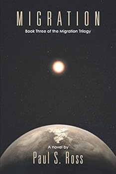 Paperback Migration: Book Three of the Migration Trilogy Book