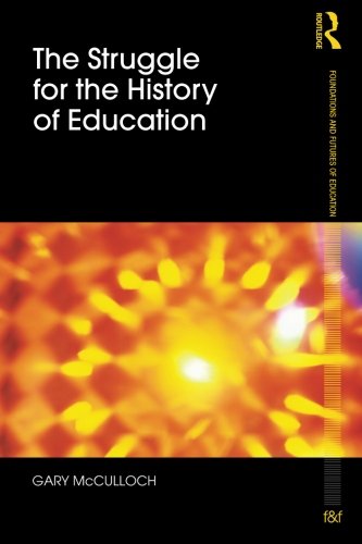The Struggle for the History of Education