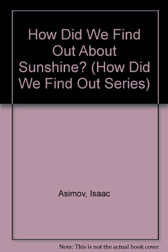 How Did We Find Out About Sunshine?