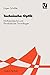 Produktbild Technischen Optik: Mathematische und Physikalische Grundlagen (Studium Technik) (German Edition)